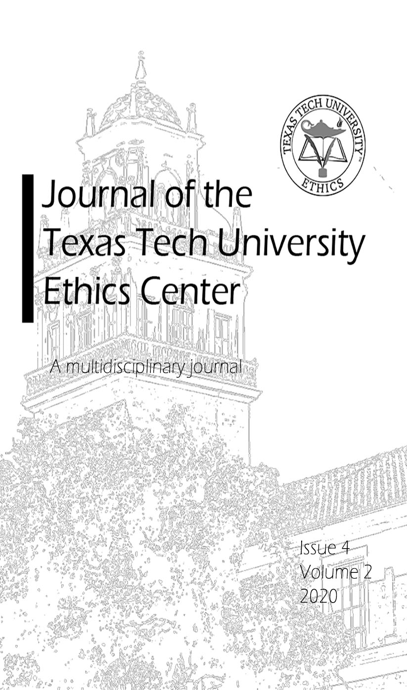 					View Vol. 4 No. 2 (2020): The Journal of the TTU Ethics Center
				